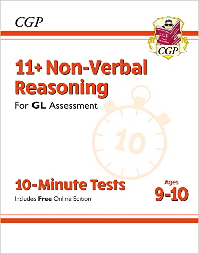 11+ GL 10-Minute Tests: Non-Verbal Reasoning - Ages 9-10 (with Online Edition) (CGP GL 11+ Ages 9-10)
